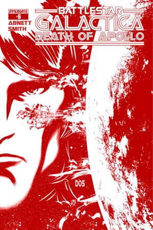 Bsg Death Of Apollo #6 (25 Copy Smith Cylon Cover)