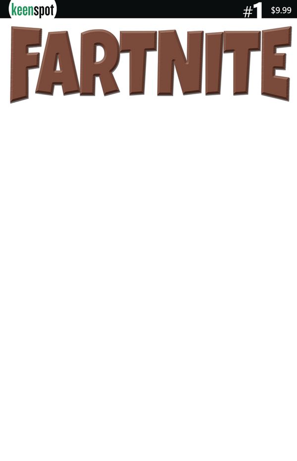 Fartnite #1 (Cover B Brown Logo Blank Sketch)