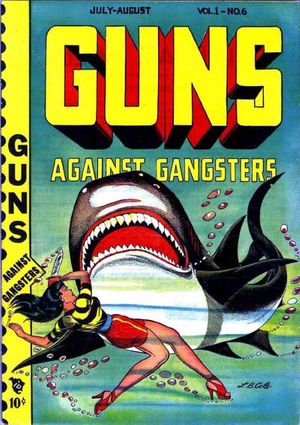 Guns Against Gangsters #6