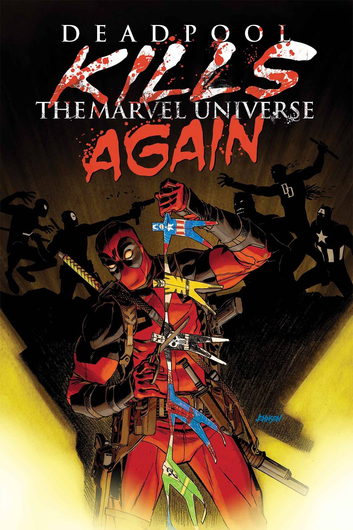 Deadpool Kills Marvel Universe Again #1 Comic