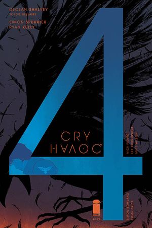 Cry Havoc #4 (Cover B Shalvey & Bellaire)