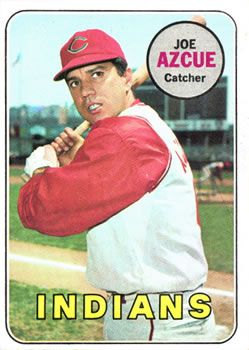 Joe Azcue 1969 Topps #176 Sports Card