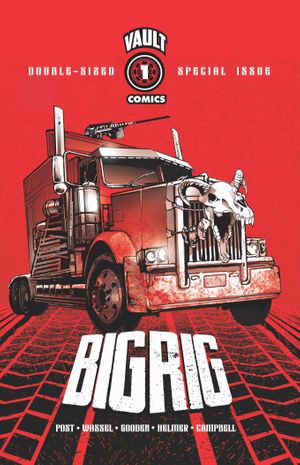 Big Rig #1 (Third Printing) Value - GoCollect