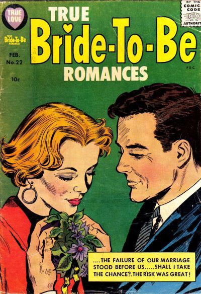 True Bride-To-Be Romances #22 Comic