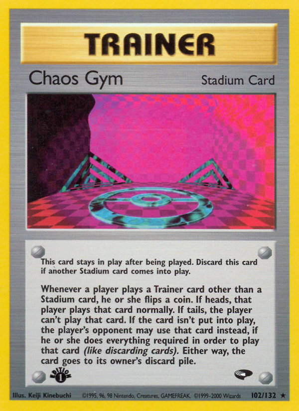 Chaos Gym (Trainer: Stadium) (102/132) - Gym Challenge (1st Edition) Pokémon Card