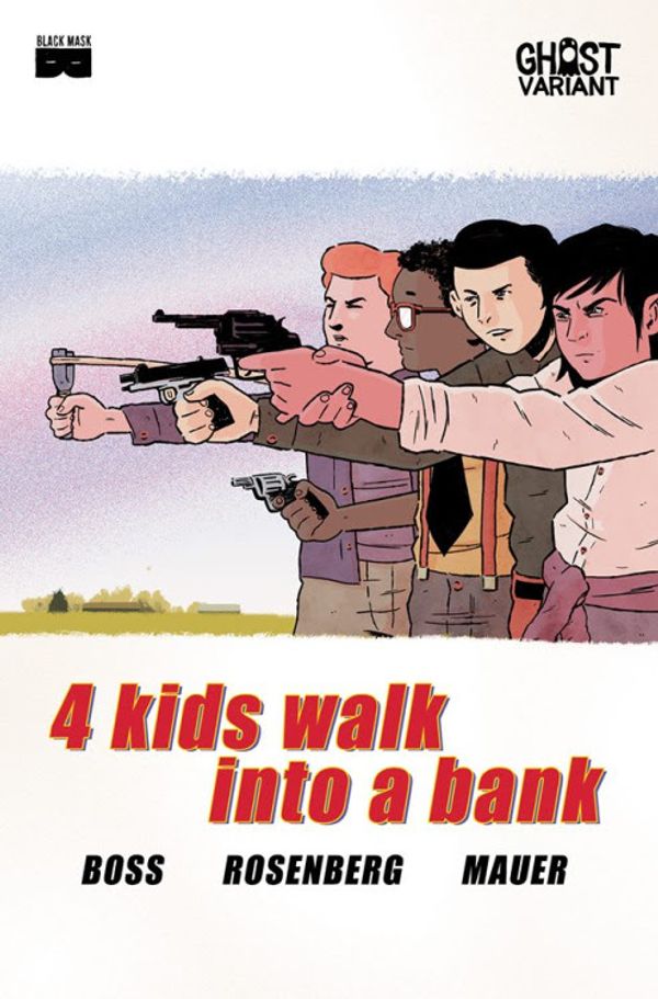 4 Kids Walk Into A Bank #1 (Ghost Variant)