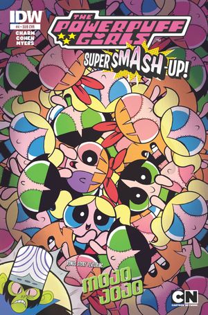 Powerpuff Girls Super Smash-up #4 (Subscription Variant)