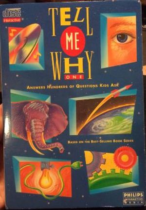 Tell Me Why: One