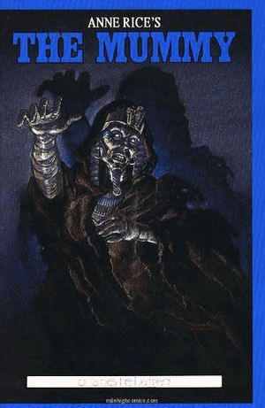 Anne Rice's The Mummy, or Ramses the Damned #2