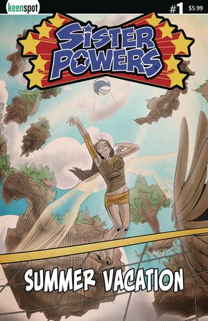 Sister Powers: Summer Vacation #1