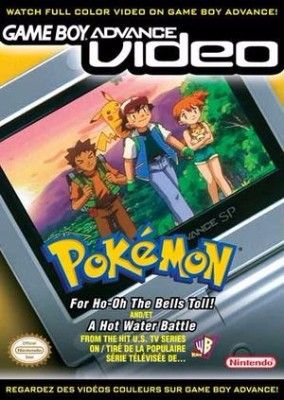 GBA Video: Pokemon: For Ho-Oh the Bells Toll & A Hot Water Battle Video Game