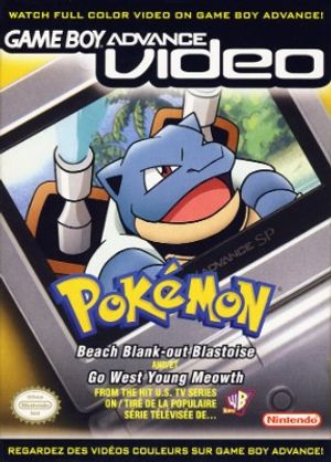 GBA Video: Pokemon: Beach Blank-Out Blastoise and Go West Young Meowth