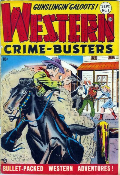 Western Crime Busters #1 Comic