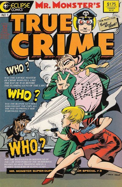 Mr. Monster's True Crime #1 Comic