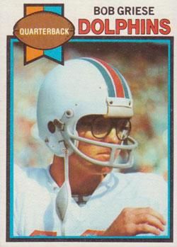 Bob Griese 1979 Topps #440 Sports Card