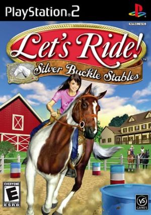 Let's Ride: Silver Buckle Stables