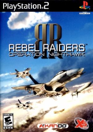 Rebel Raiders Operation Nighthawk