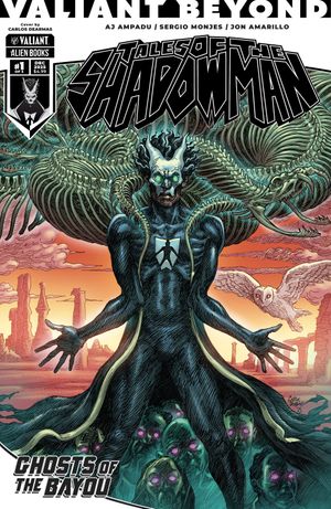 Valiant Beyond: Tales Of The Shadowman -- Ghosts Of The Bayou #1 (Variant C Dearmas)
