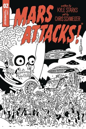 Mars Attacks #2 (40 Copy Schweizer B&w Cover)