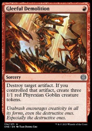 Gleeful Demolition (Phyrexia: All Will Be One)