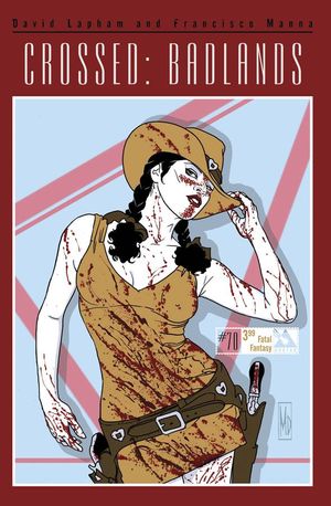 Crossed Badlands #70 (Fatal Fantasy Cover)