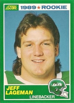 Jeff Lageman 1989 Score #267 Sports Card
