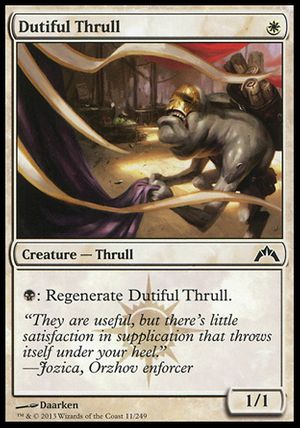Dutiful Thrull (Gatecrash)