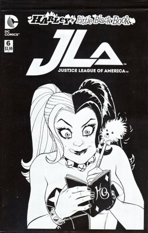 Justice League Of America #6 (Harley's Little Black Book Black/White Variant Cover)