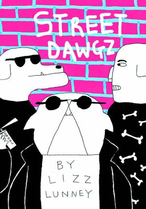 Street Dawgz #1