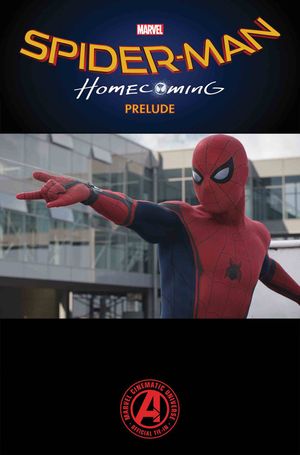 Marvel's Spider-Man: Homecoming Prelude #2