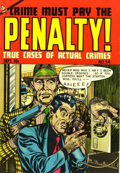 Crime Must Pay the Penalty #34 Comic