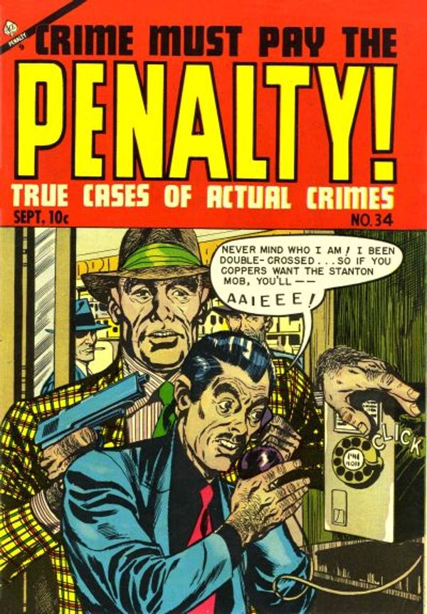 Crime Must Pay the Penalty #34