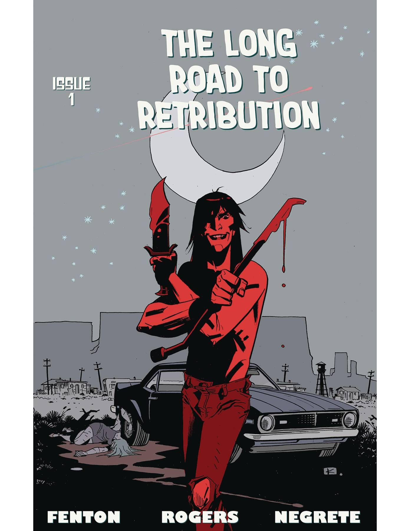 Long Road To Retribution #1 Comic