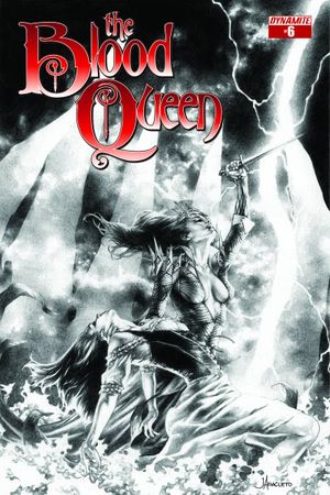 Blood Queen #6 (25 Copy Anacleto B&amp;w Incv)