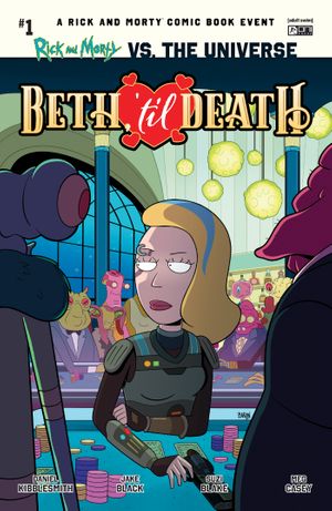 Rick And Morty Vs The Universe Beth Til Death #1