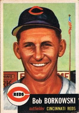 Bob Borkowski 1953 Topps #7 Sports Card
