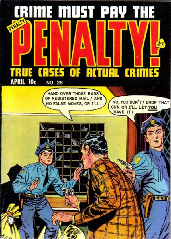 Crime Must Pay the Penalty #25
