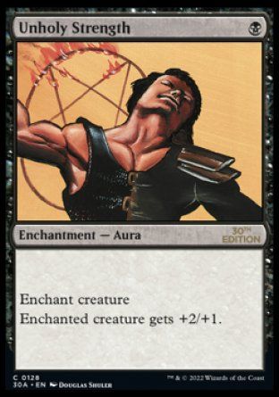 Unholy Strength (Magic 30th Anniversary Edition) Trading Card