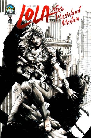 Lola XOXO: Wasteland Madam #2 (Direc Market Cover B)