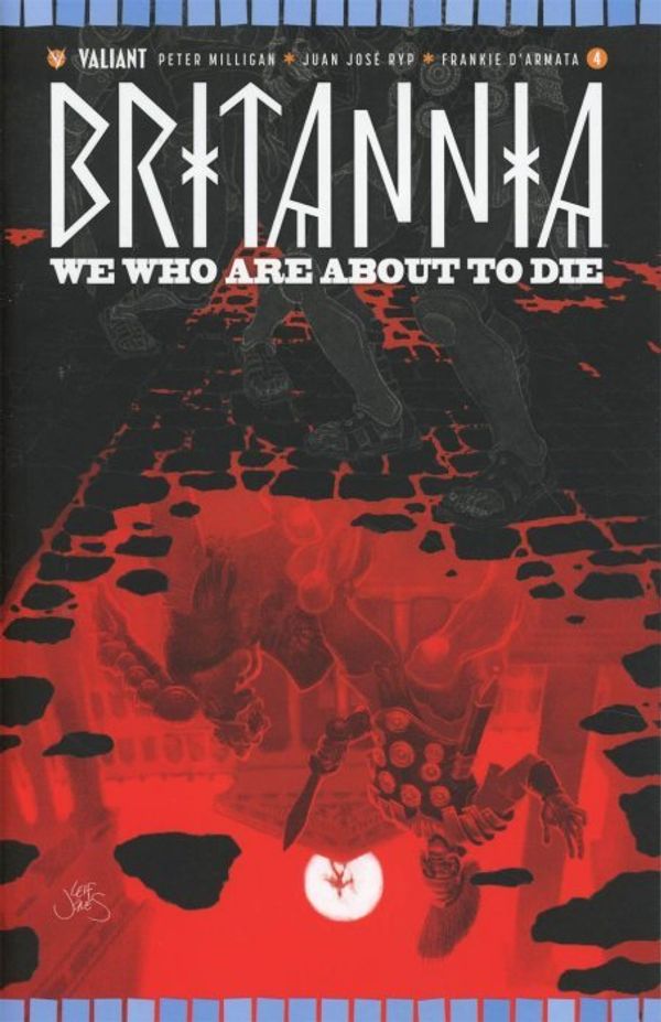 Britannia: We Who Are About To Die #4 (Cover C 10 Copy Cover Jones)