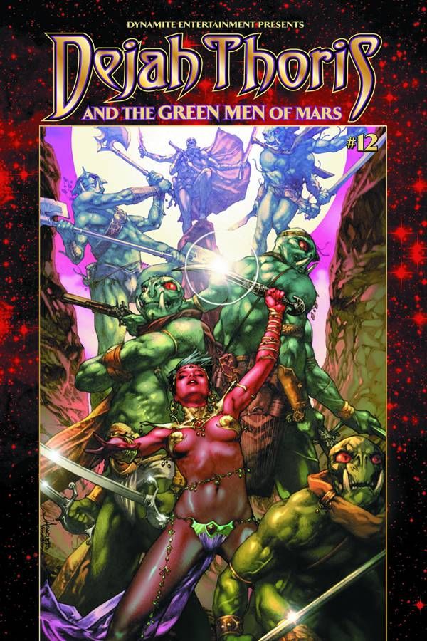 Warlord of Mars: Dejah Thoris and the Green Men of Mars #12