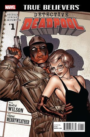 True Believers: Detective Deadpool #1