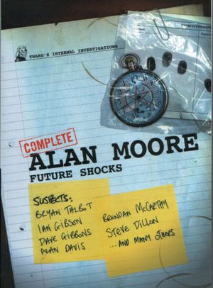 Complete Alan Moore Future Shocks