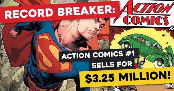Record Breaker: Action Comics #1... Post Image