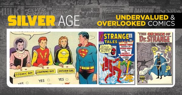 Undervalued & Overlooked Comics -... Post Image