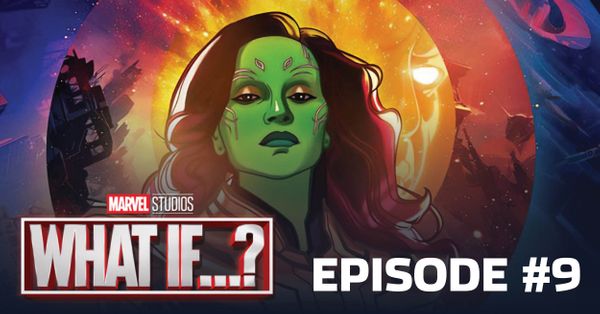 What If...? Episode #9: the... Post Image
