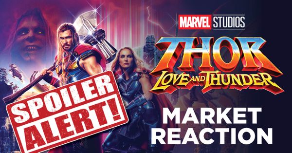 Market Reaction - Thor: Love... Post Image