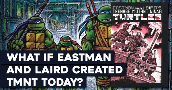 What If Eastman and Laird... Post Image