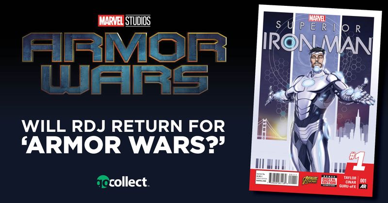 GoCollect Blog: Will RDJ Return for 'Armor Wars?'