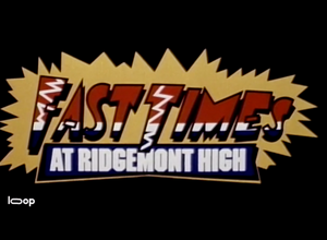 Fast Times at Ridgemont High